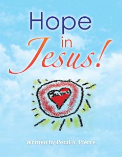 HOPE IN JESUS!