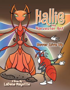 Hallie the Harvester Ant