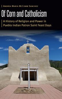 Of Corn and Catholicism