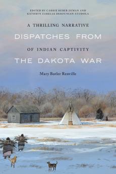 A Thrilling Narrative of Indian Captivity