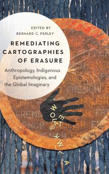 Remediating Cartographies of Erasure