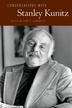 Conversations with Stanley Kunitz