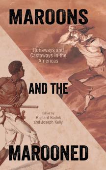 Maroons and the Marooned