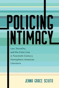 Policing Intimacy