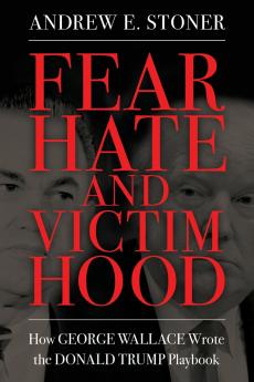 Fear Hate and Victimhood