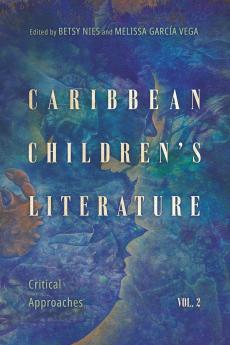 Caribbean Children's Literature Volume 2