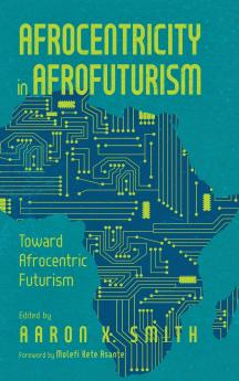 Afrocentricity in Afrofuturism