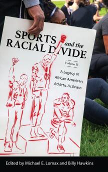 Sports and the Racial Divide Volume II