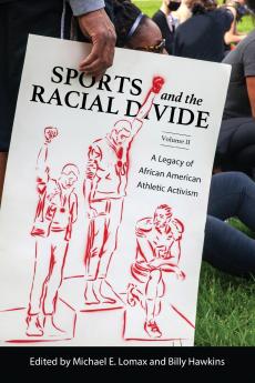 Sports and the Racial Divide Volume II