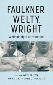 Faulkner Welty Wright