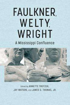Faulkner Welty Wright