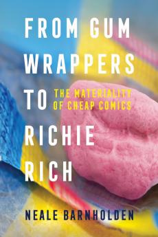 From Gum Wrappers to Richie Rich