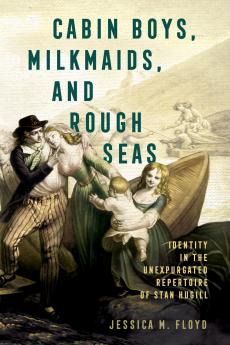 Cabin Boys Milkmaids and Rough Seas
