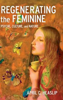 Regenerating the Feminine