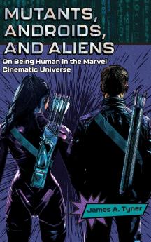 Mutants Androids and Aliens