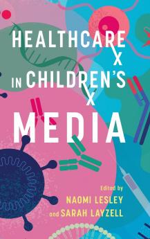 Healthcare in Children's Media