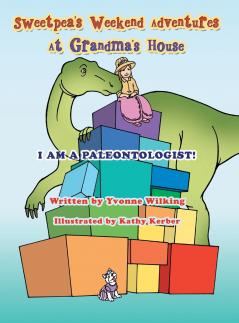 Sweetpea's Weekend Adventures At Grandma's House