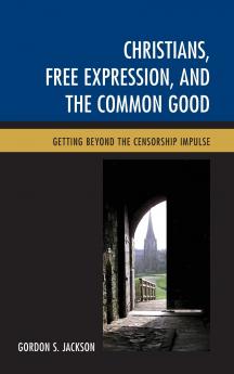 Christians Free Expression and the Common Good