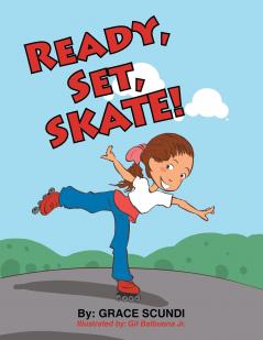 Ready Set Skate!