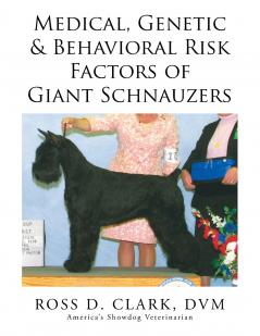 Medical Genetic & Behavioral Risk Factors of Giant Schnauzers