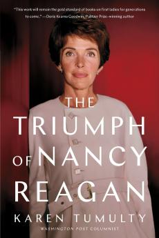The Triumph of Nancy Reagan