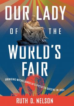 Our Lady of the World's Fair