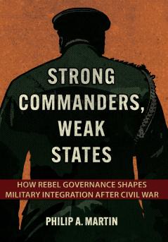 Strong Commanders Weak States