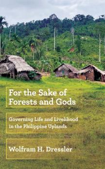 For the Sake of Forests and Gods