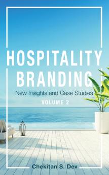 Hospitality Branding Volume 2