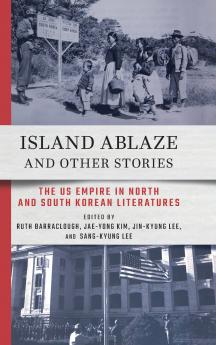 Island Ablaze and Other Stories