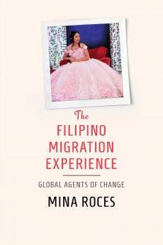 Filipino Migration Experience