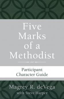 Five Marks of a Methodist