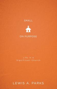 Small on Purpose