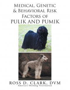 Medical Genetic and Behavioral Risk Factors of Pulik and Pumik