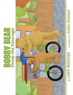 Bobby Bear Finds His Courage