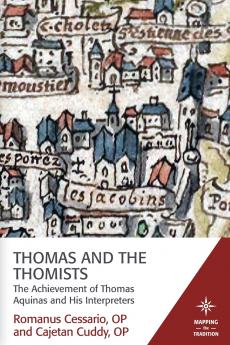 Thomas and the Thomists