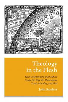 Theology in the Flesh