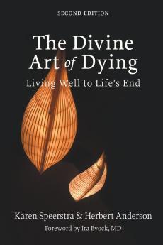 The Divine Art of Dying Second Edition