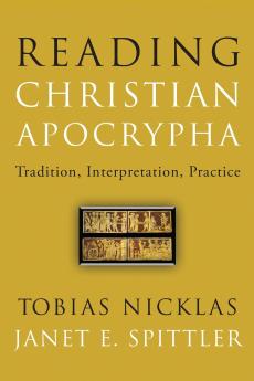 Reading Christian Apocrypha