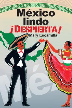 M��xico Lindo ��Despierta!