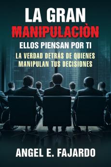 LA GRAN MANIPULACIÒN