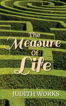 The Measure of Life