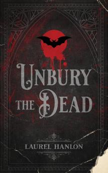 Unbury the Dead