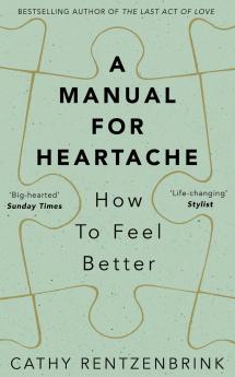 A Manual for Heartache