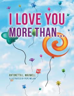 I LOVE YOU MORE THAN...