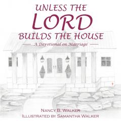 Unless the Lord Builds the House