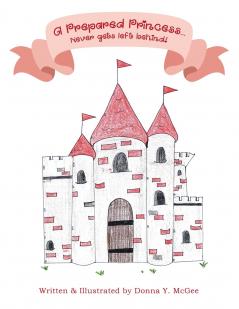 A Prepared Princess...