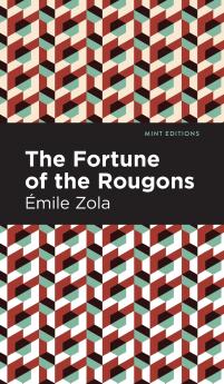 The Fortune of the Rougons