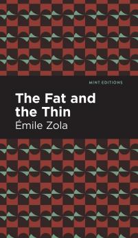 The Fat and the Thin