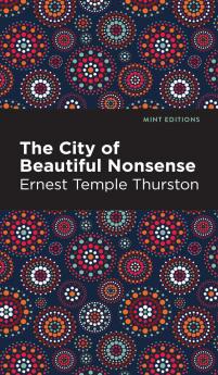 The City of Beautiful Nonsense